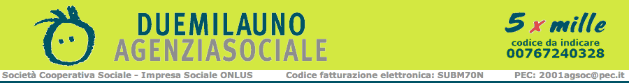 Duemilauno Agenzia Sociale Societa Cooperativa Sociale - Imp... Duemilauno Agenzia Sociale Societa Cooperativa Sociale - Impresa Sociale Onlus