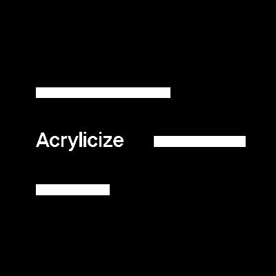 Acrylicize