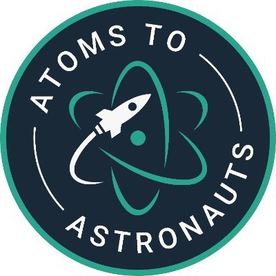 Atoms to Astronauts