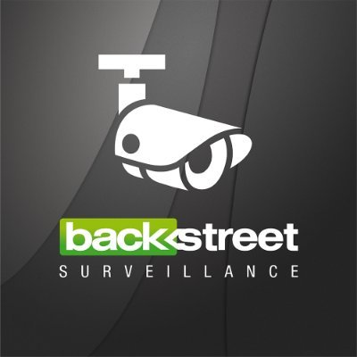 Backstreet Surveillance
