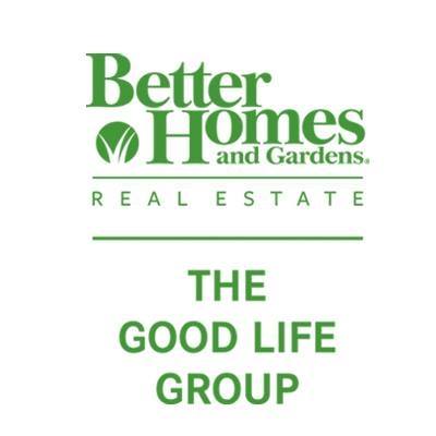 Better Homes and Gardens Real Estate The Good Life Group