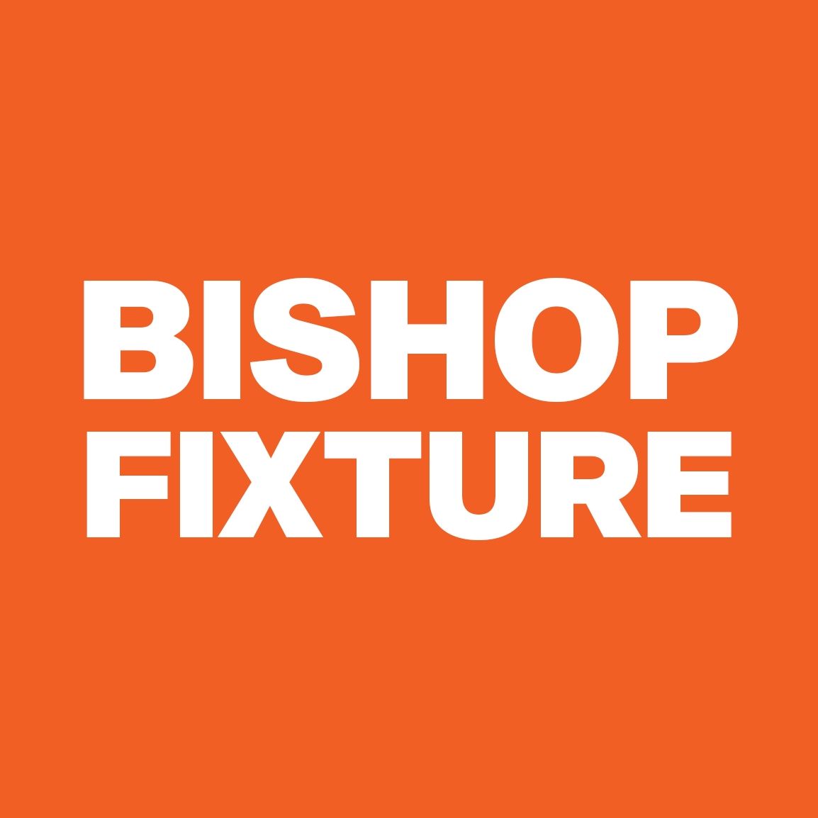 BISHOP FIXTURE AND MILLWORK