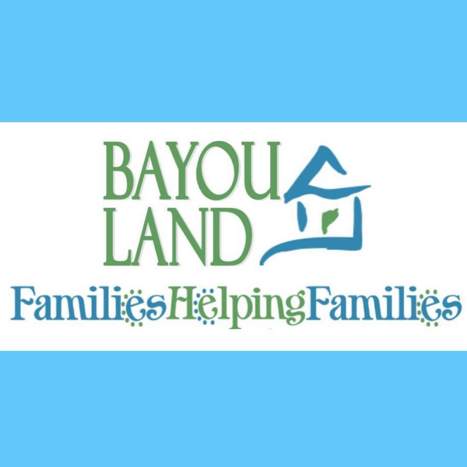 Bayou Land Families Helping Families