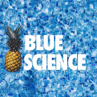 Blue Science