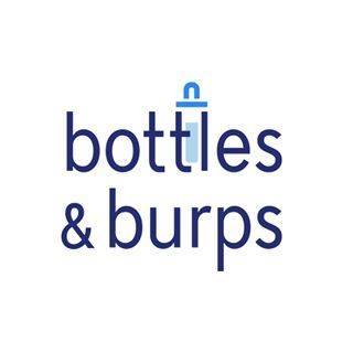 Bottles and Burps