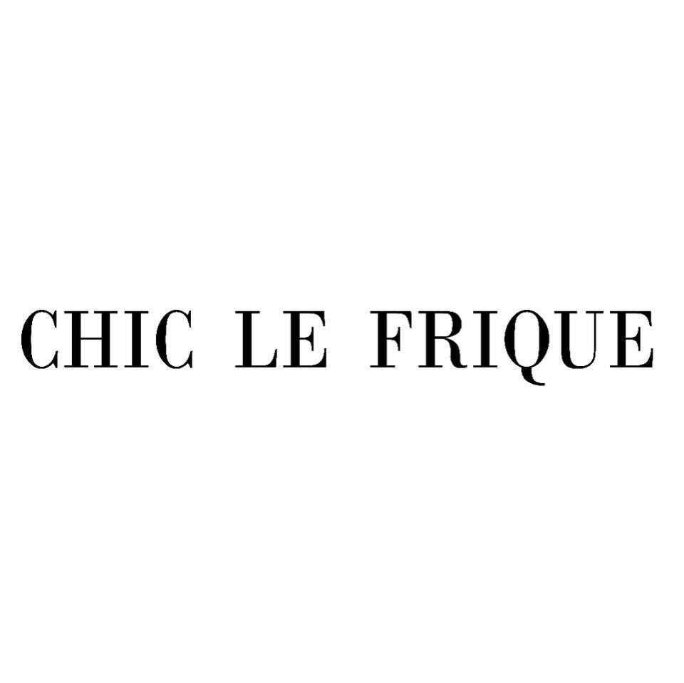 Chic Le Frique