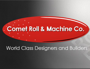 Comet Roll & Machine