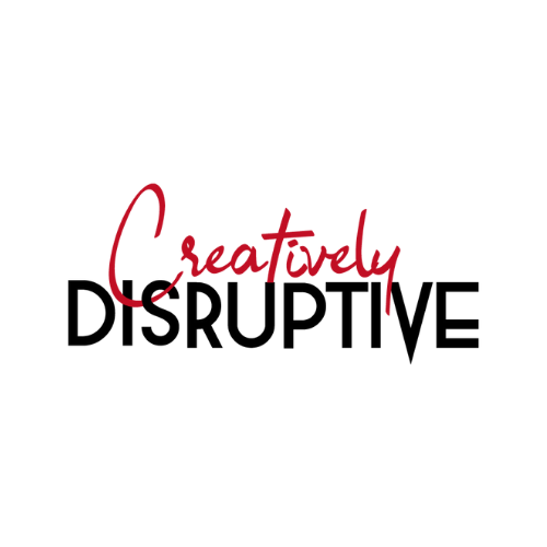 Creatively Disruptive