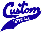 Custom Drywall