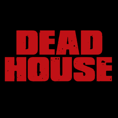 Deadhouse Films