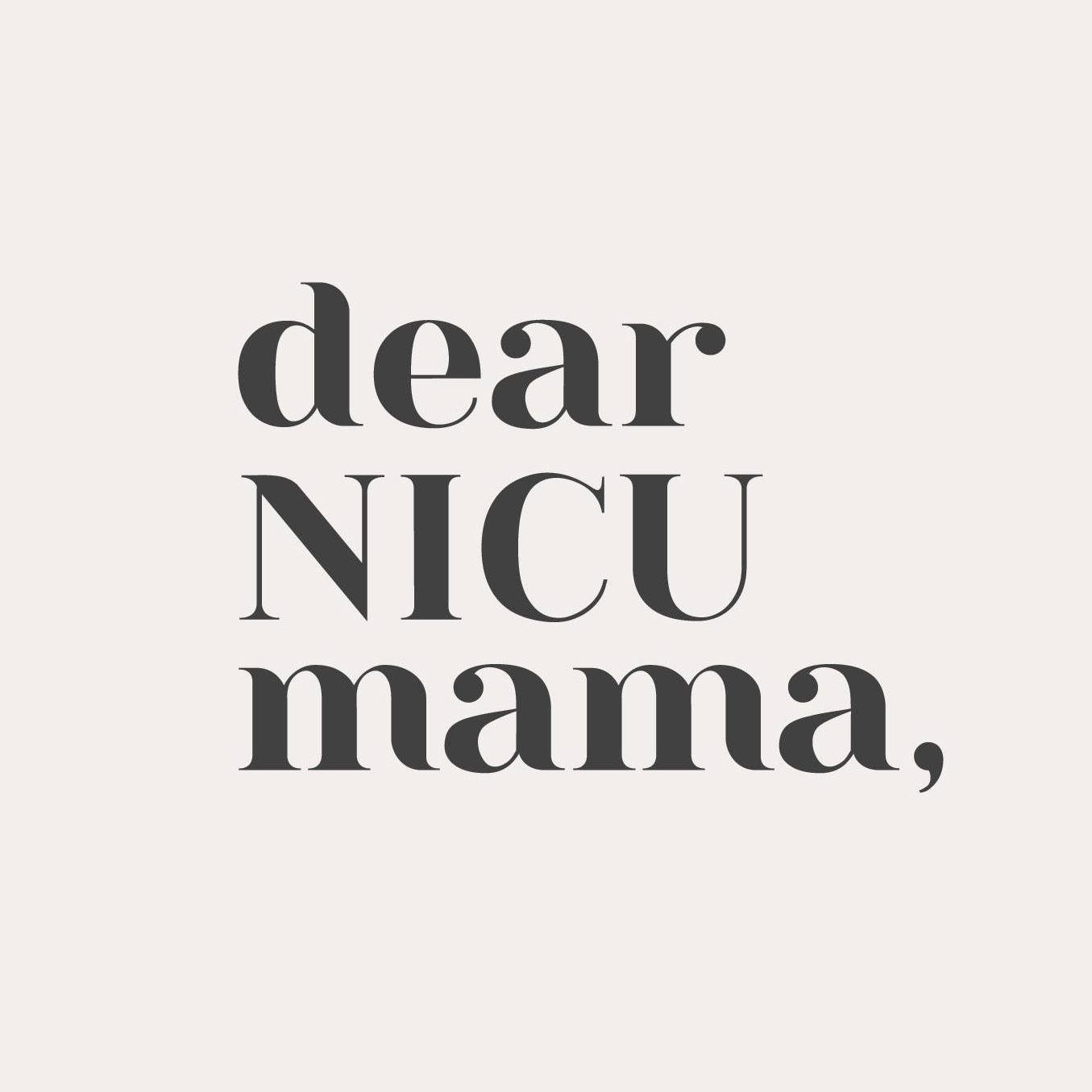 Dear NICU Mama