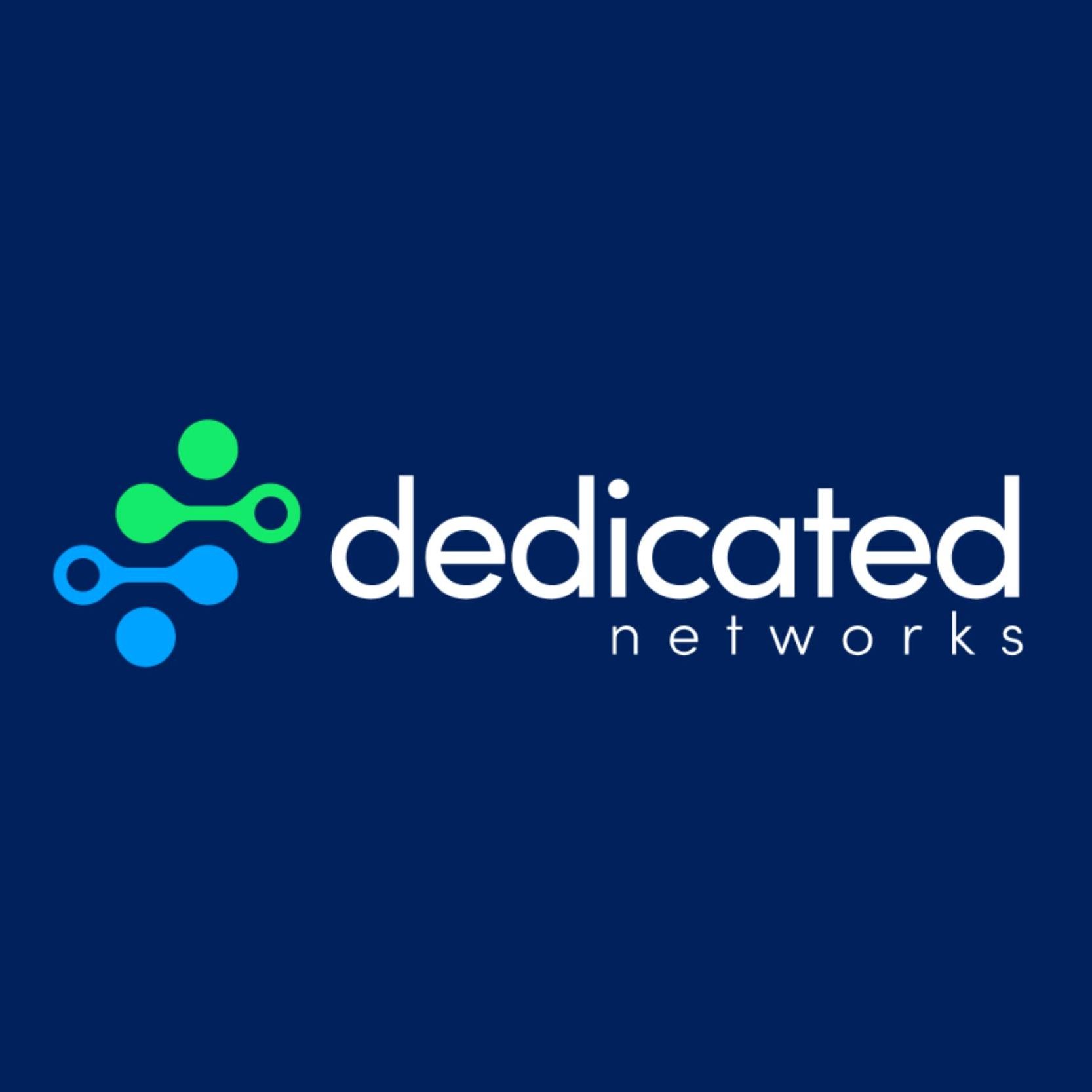 Dedicated Networks