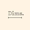 Dims.