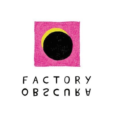 Factory Obscura