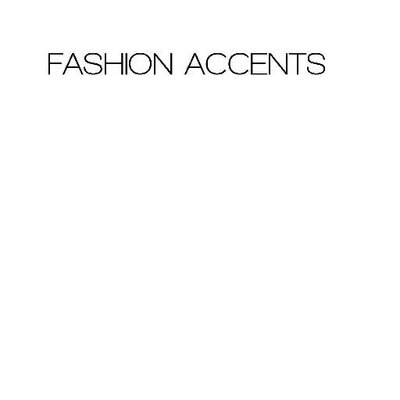 FASHION ACCENTS