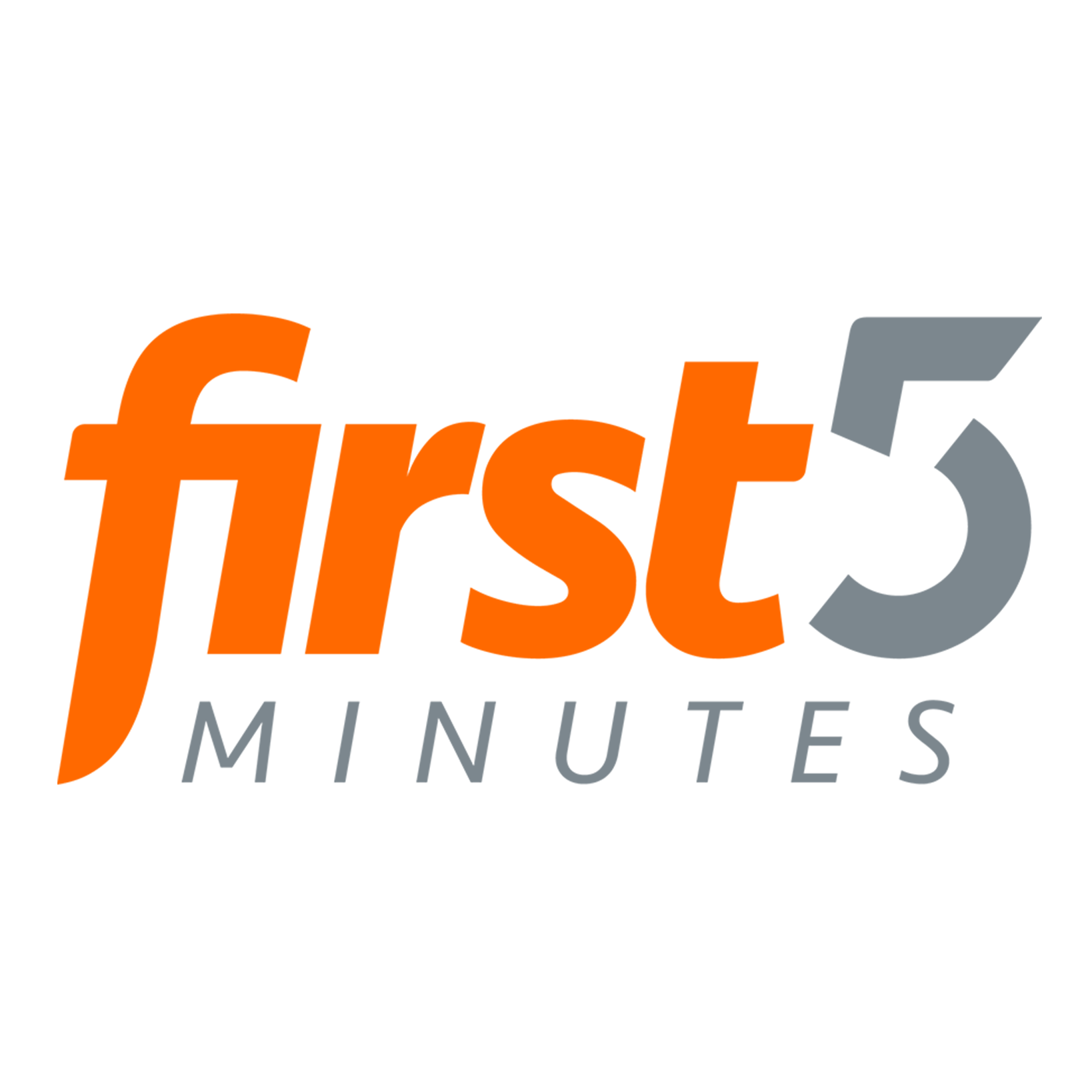 First 5 Minutes