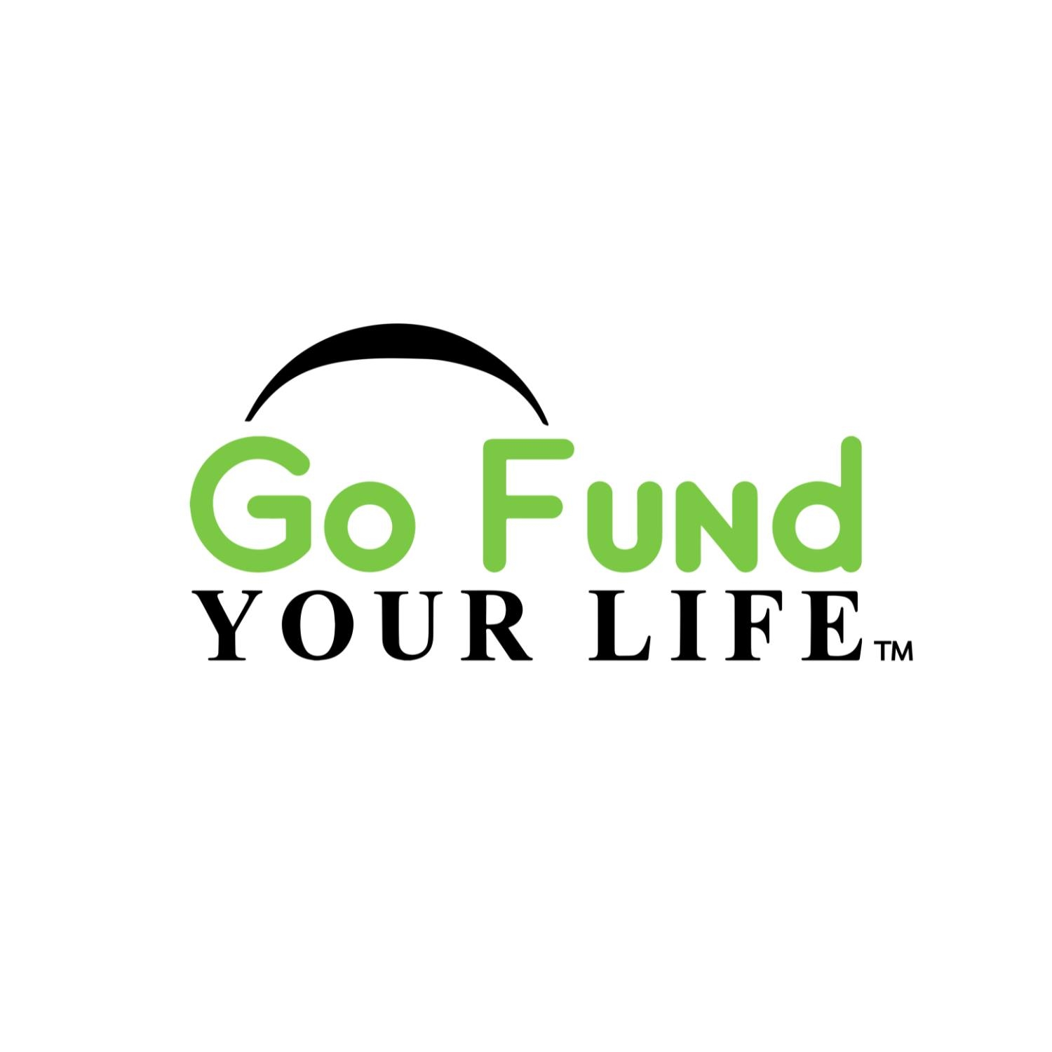 Go Fund Your Life