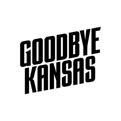 Goodbye Kansas