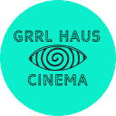 GRRL HAUS CINEMA