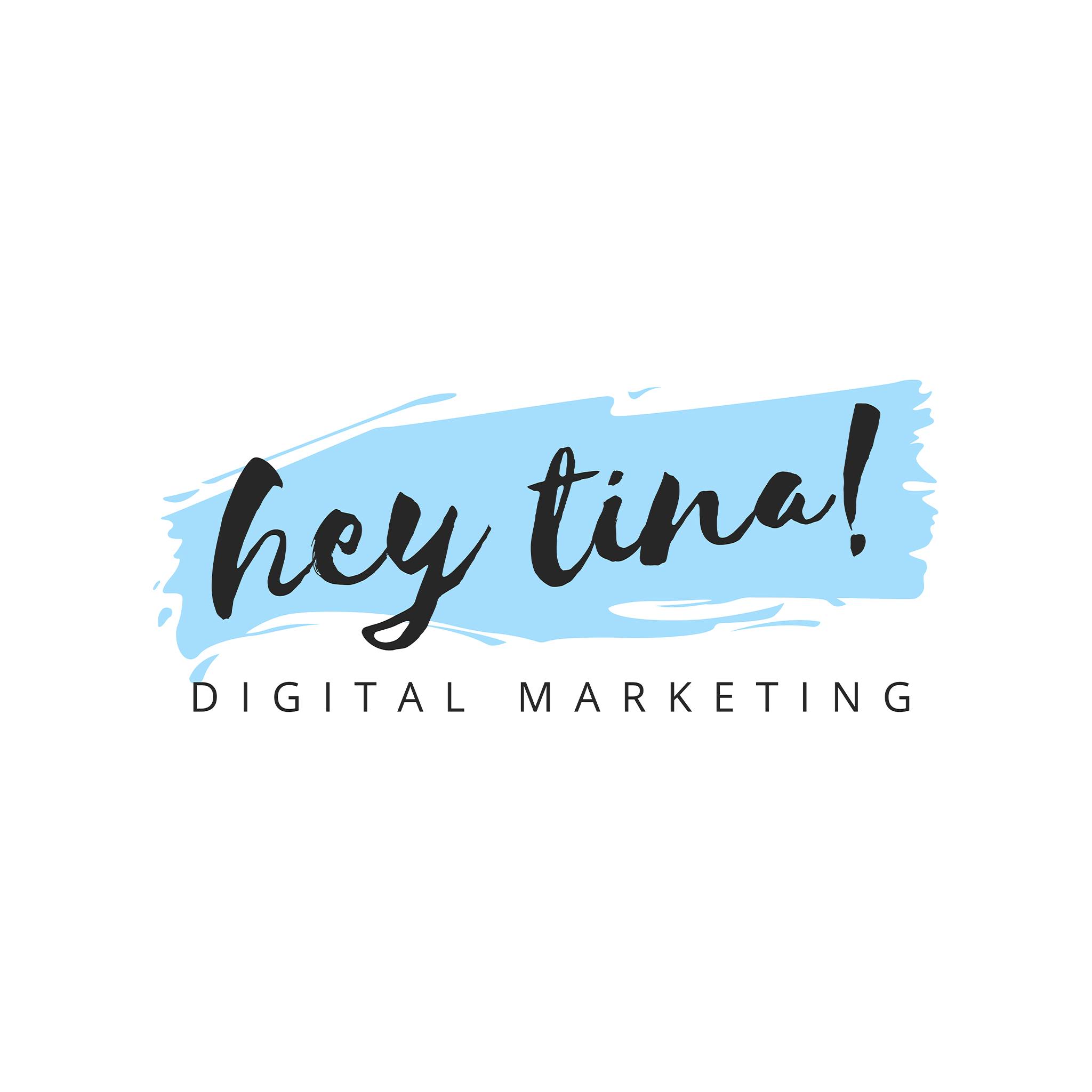 Hey Tina! Digital Marketing