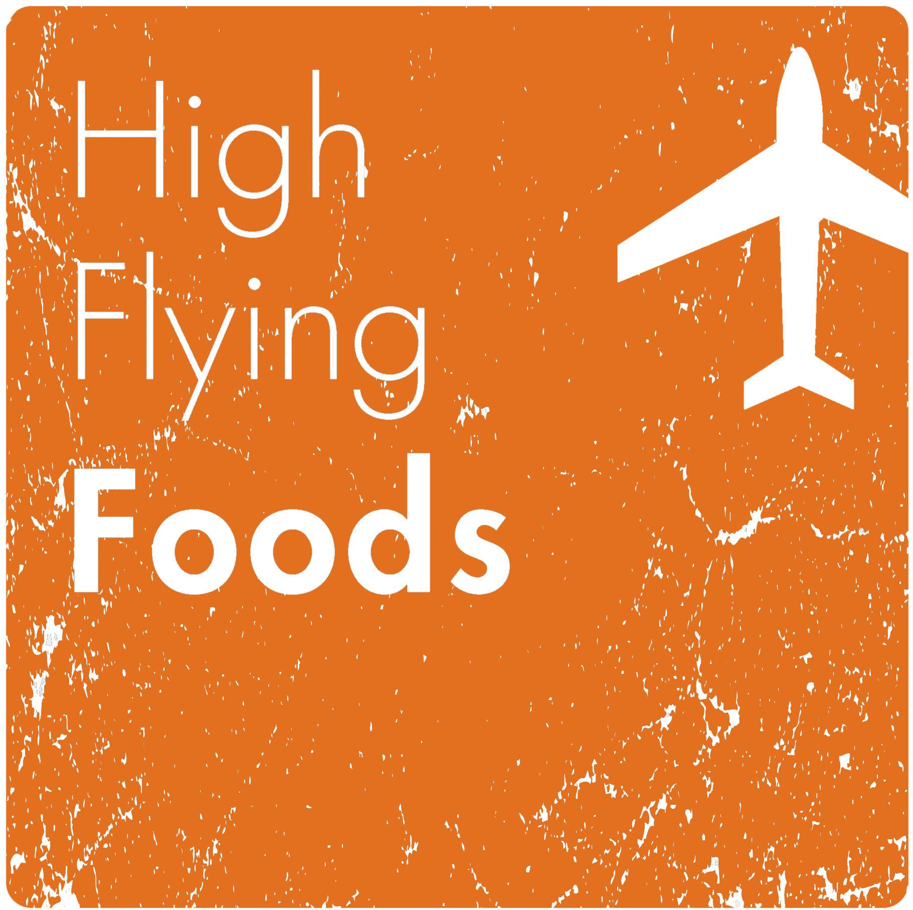 HIGH FLYING FOODS