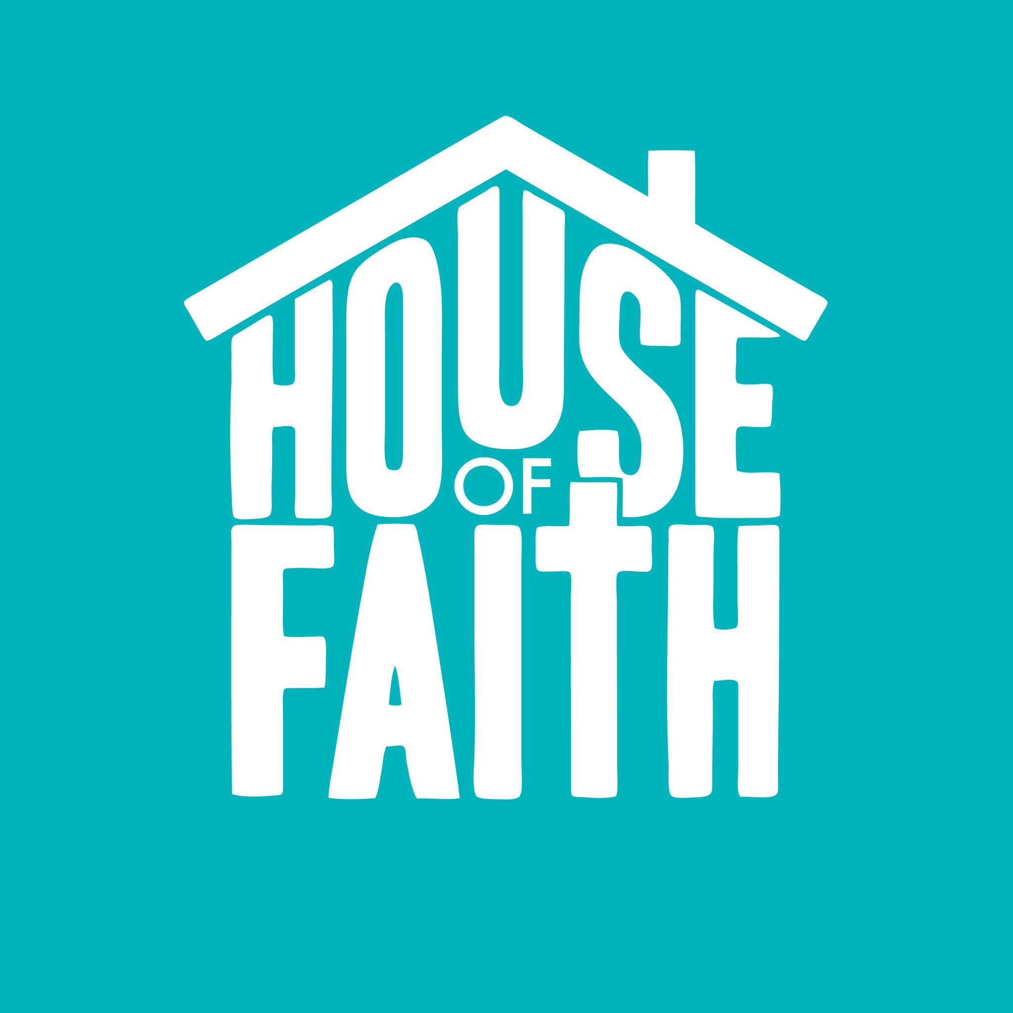 House of Faith