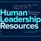 HUMAN LEADERSHIP RESOURCES