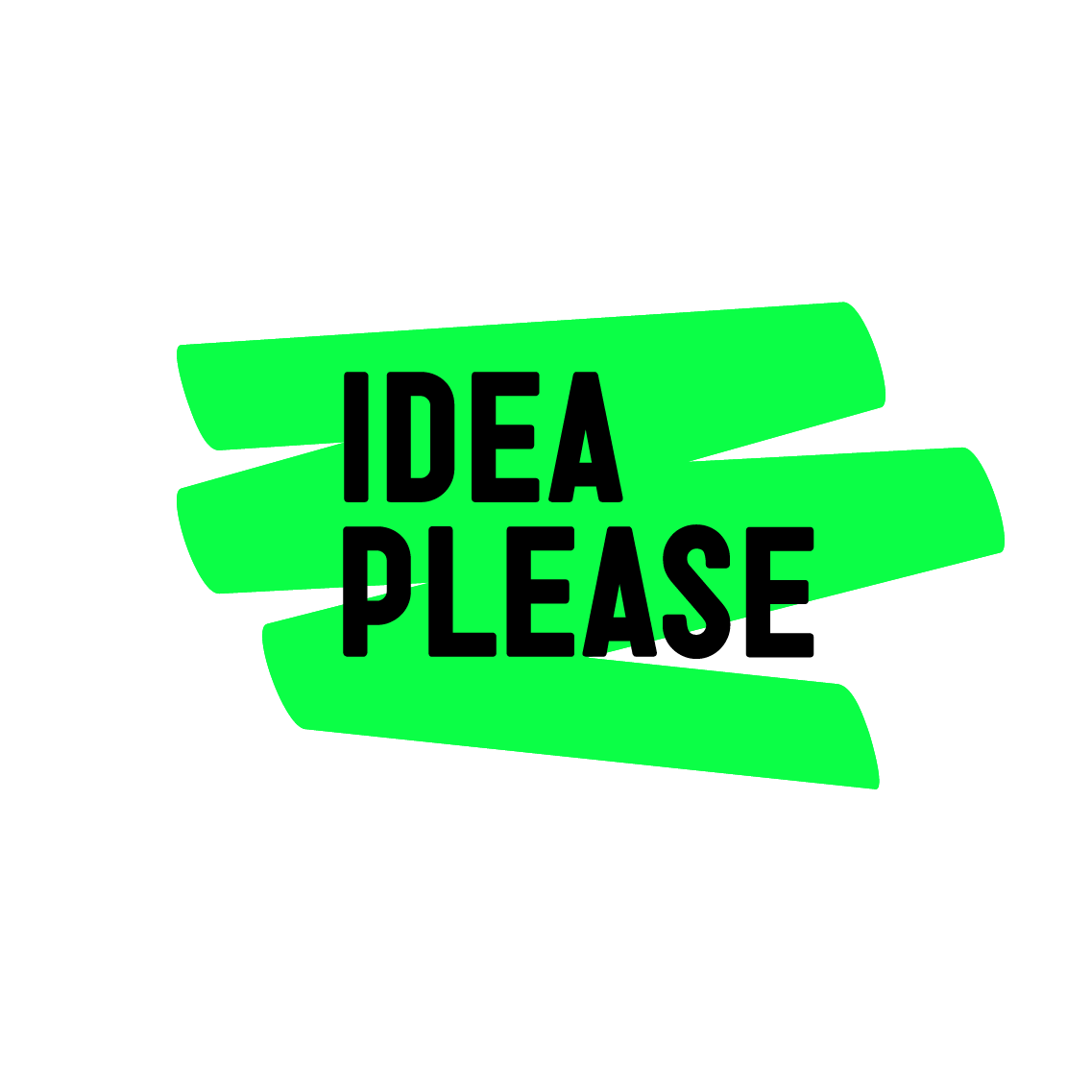 Idea Please