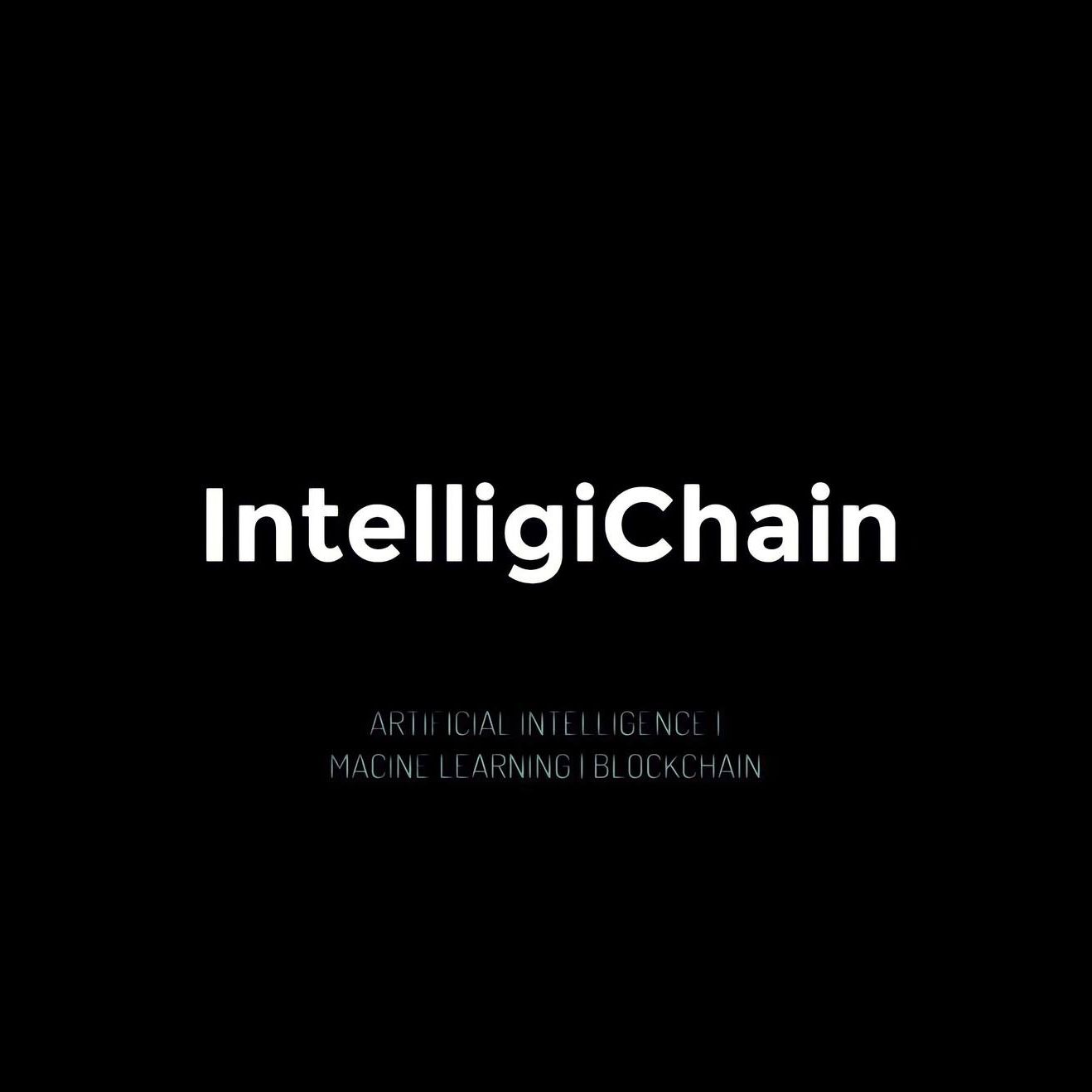 IntelligiChain