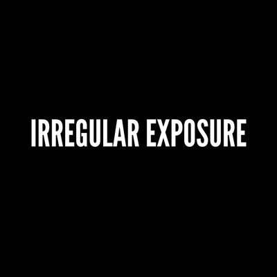 Irregular Exposure