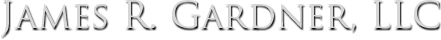 James R. Gardner LLC Law office