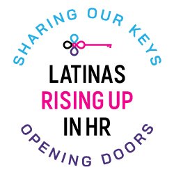 Latinas Rising Up In Hr