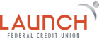 Launch Federal Credit Union