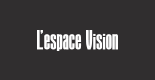  L'espace Vision -レスパスビジョン -