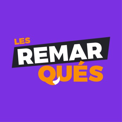 Les Remarqués