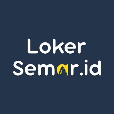 Lokersemar.Id   Lowongan Kerja Semarang