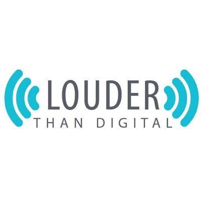 Louder Than Digital