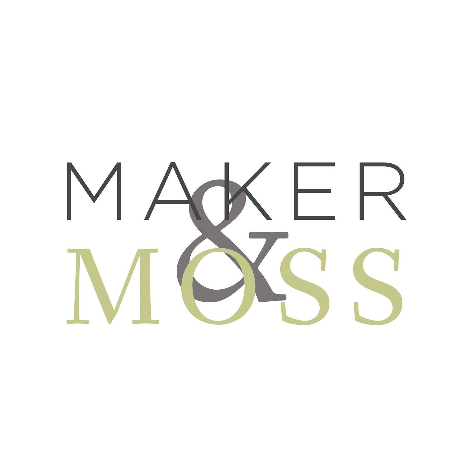 MAKER & MOSS