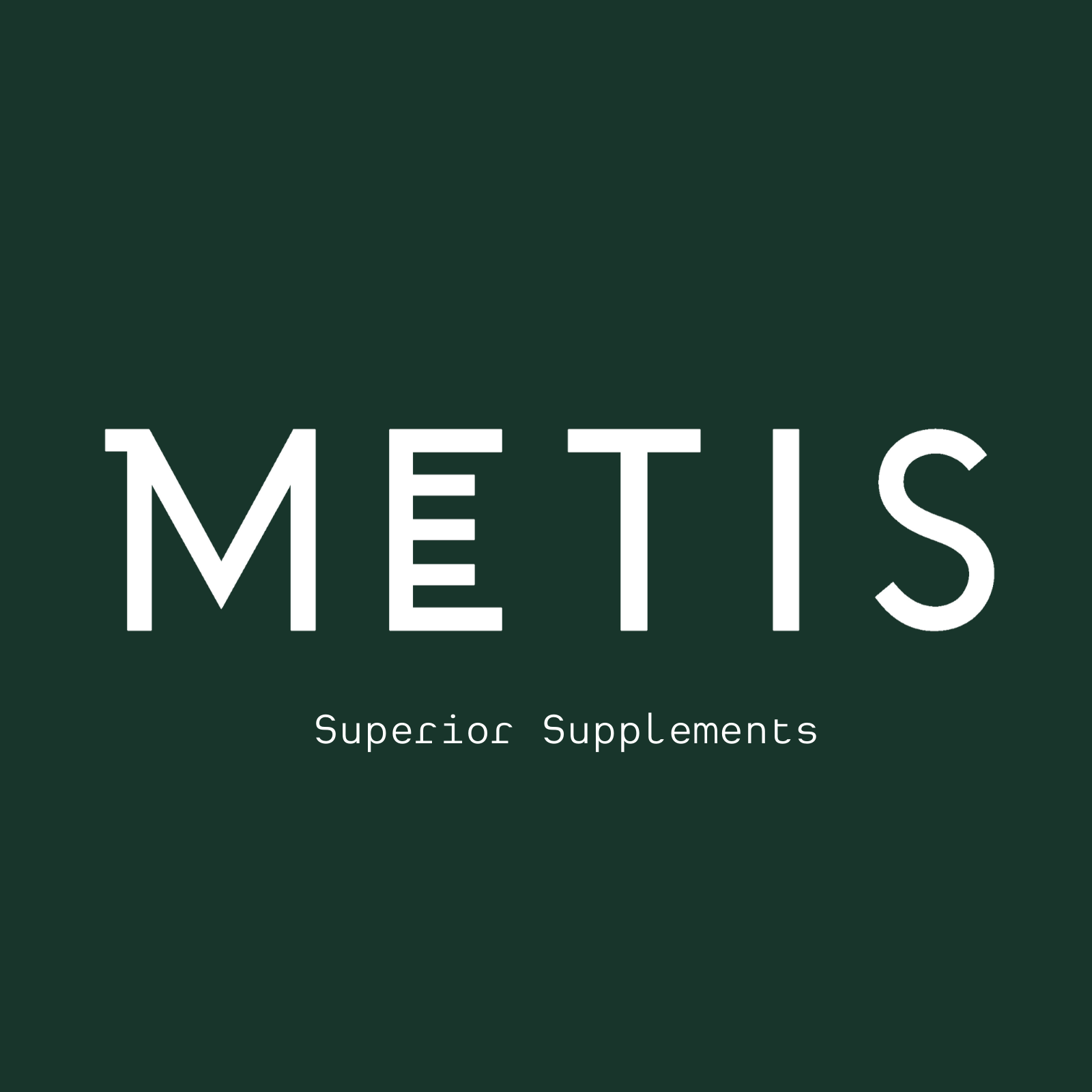 Metis Supplements