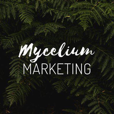 Mycelium Marketing