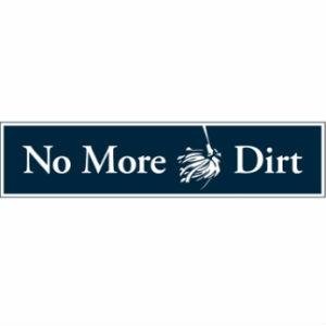 No More Dirt