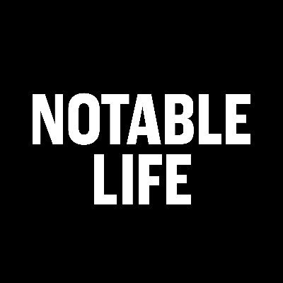 Notable Life