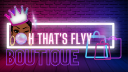 Oh That's Flyy Boutique