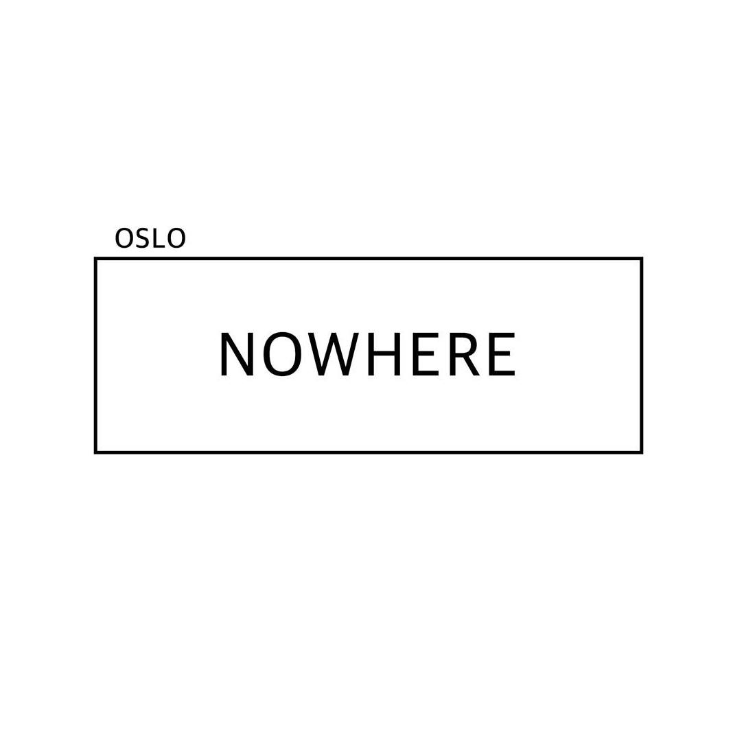 OSLO NOWHERE AS