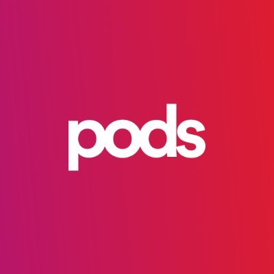 Pods