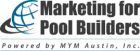 Pool Builder Marketing