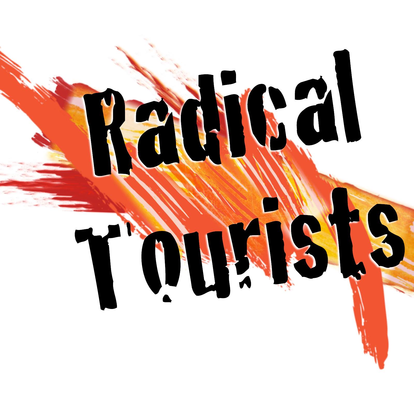 Radical Tourists