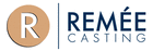 Remee Casting