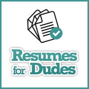 Resumes For Dudes