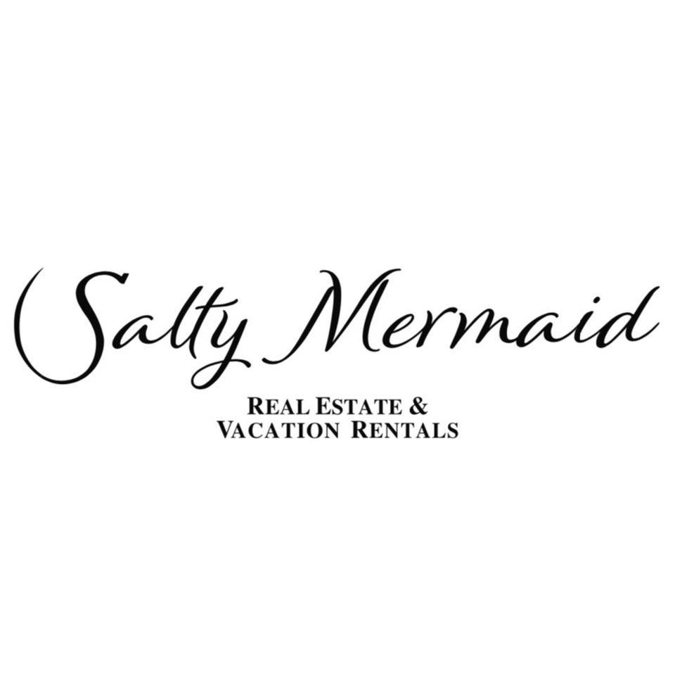 SALTY MERMAID REAL ESTATE SALTY MERMAID REAL ESTATE